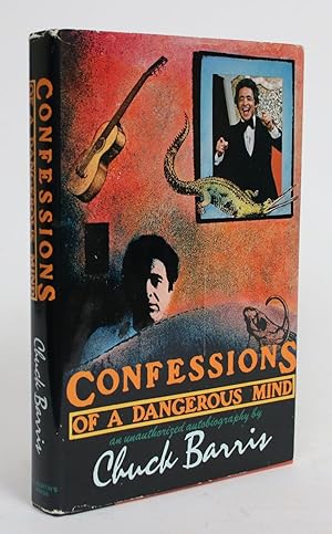 Confessions of a Dangerous Mind: An Unauthorized Autobiography