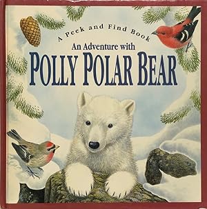 An Adventure With Polly Polar Bear