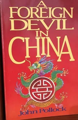 A Foreign Devil in China