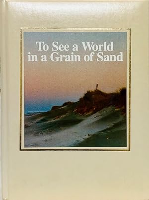 To See A World in a Grain of Sand