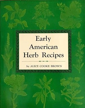 Early American Herb Recipes