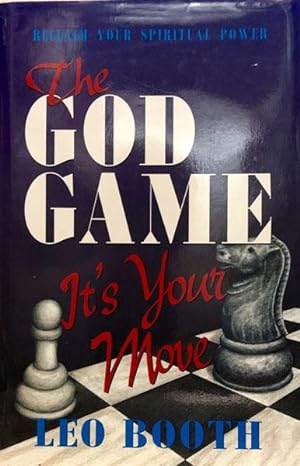 The God Game: It's Your Move