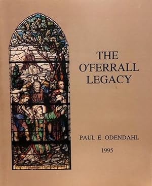 The O'Ferrall Legacy