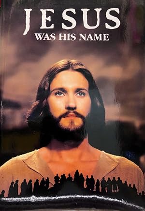 Jesus Was His Name