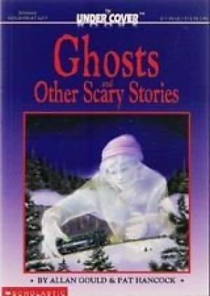 Ghosts and Other Scary Stories