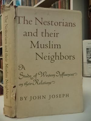 The Nestorians and Their Muslim Neighbors