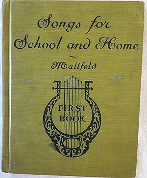 Songs for School and Home: First Book