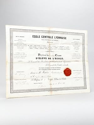 Ecole Centrale Lyonnaise pour l'Industrie et le Commerce fondée en 1857. Diplôme de Première Clas...