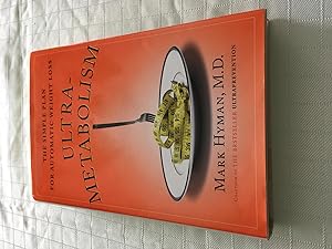 Ultra-Metabolism: The Simple Plan for Automatic Weight Loss [SIGNED FIRST EDITION, FIRST PRINTING]