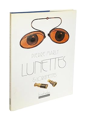 Pierre Marly présente Lunettes et lorgnettes