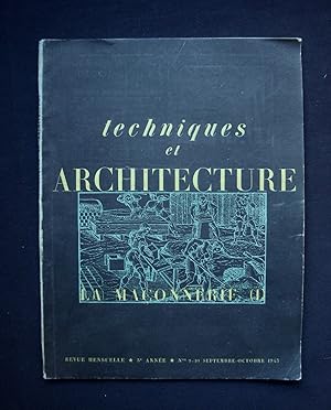 La Maçonnerie (I) : numéro spécial de Techniques et architecture N°9-10 sept.-oct. 1943