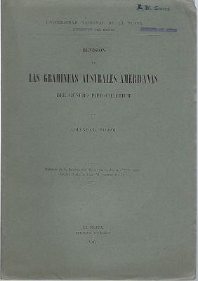 Las Gramineas Australes Americanas del Genero Piptochaetium [Eric Groves' copy]