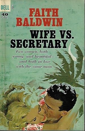 WIFE VS. SECRETARY and Friday to Monday