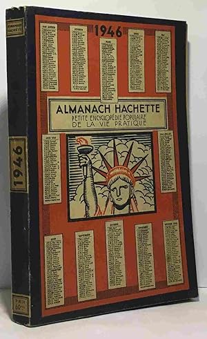Almanach Hachette - 1946 - petite encyclpédie populaire de la vie pratique