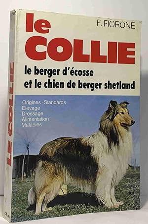 Le Collie - le berger d'écosser et le chien de berger shetland