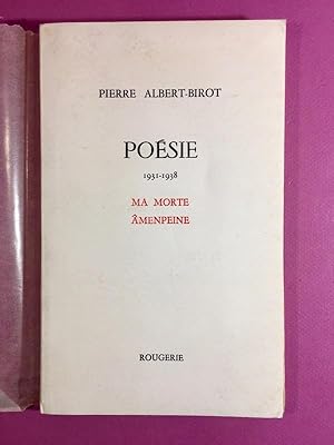 Poésie, 1931-1938, Ma morte, Amenpeine