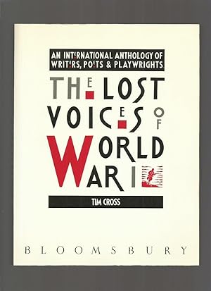 The Lost Voices of World War 1, an International Anthology of Writers, Poets and Playwrights