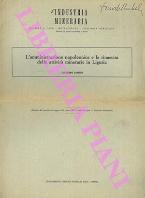 L'amministrazione napoleonica e la rinascita delle attività minerarie in Liguria.