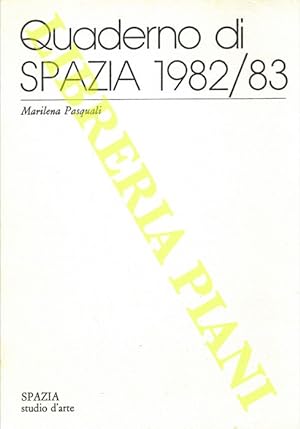 Quaderno di Spazia 1982/83.