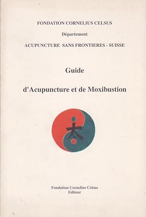 Guide D'acupuncture et De Moxibustion