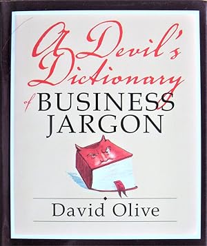 A Devil's Dictionary of Business Jargon