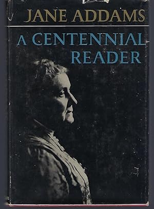 Jane Addams: A Centennial Reader