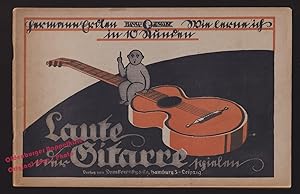 Wie lerne ich in 10 Stunden Laute oder Gitarre spielen (1920) - Erdlen, Hermann