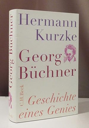 Georg Büchner. Geschichte eines Genies.