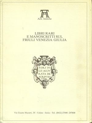 Libri rari e manoscritti sul Friuli Venezia Giulia