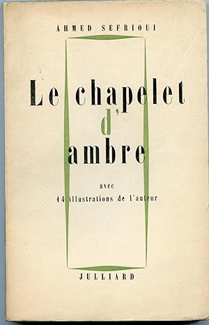 LE CHAPELET D'AMBRE avec 14 illustrations de l'auteur