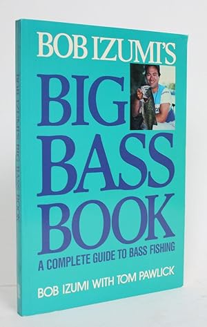 Bob Izumi's Big Bass Book
