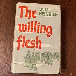 The Willing Flesh (First Uk Edition)