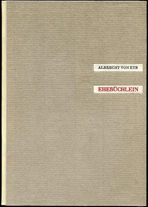 Ehebuchlein. Faksimile Der Originalausgabe Von Anton Koberger Nürnberg 1472