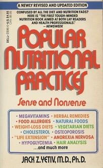 Popular Nutritional Practices: Sense and Nonsense