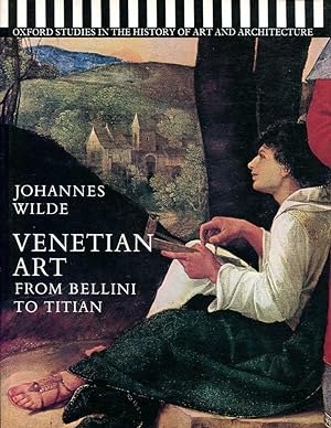 Venetian Art: From Bellini to Titian (Studies in History of Art & Architecture)