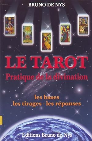 Le tarot pratique de la divination