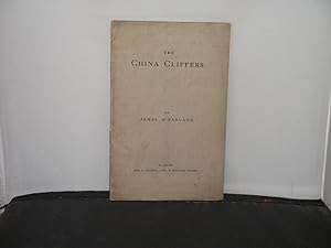 The China Clippers A Paper prepared for and read to "The Provand's Lordship Club"