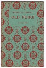 Old Puhoi, History by Travel: The Raupo Series of School Readers No. 18