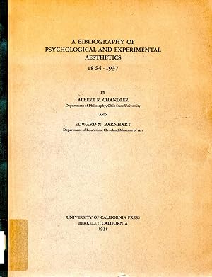 Bibliography of Psychological and Experimental Aesthetics 1864 - 1937