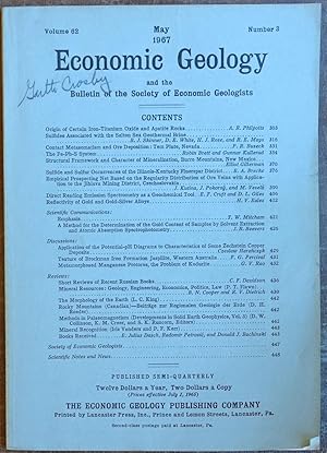 Economic Geology and the Bulletin of the Society of Economic Geologists Volume 62, Number 3 May 1967