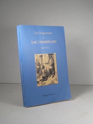 Les Seigneuries du Lac Champlain 1609-1854