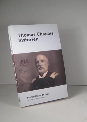 Thomas Chapais, historien