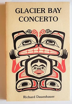 Glacier Bay Concerto: a Long Poem in Three Movements