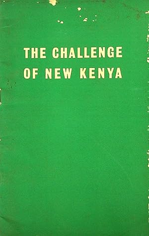 The Challenge of New Kenya: A Policy Statement for the New Kenya Party