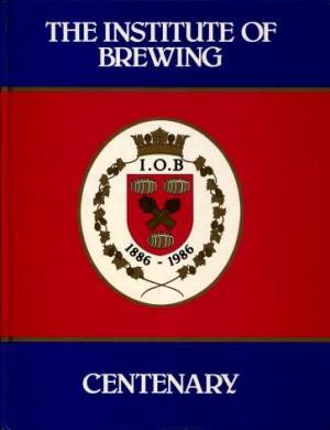 The Institute of Brewing Centenary