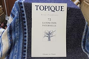 TOPIQUE Revue Freudienne N° 72 LA FONCTION PATERNELLE