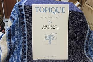 TOPIQUE Revue Freudienne N° 62 Définir Les Souffrances