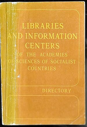 Libraries And Information Centers Of The Academies Of Sciences Of Socialist Countries