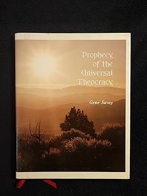 THE PROPHECIES OF JAMIL: PROPHECY OF THE UNIVERSAL THEOCRACY - CODEX IV: VOLUME VI