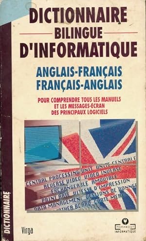 Dictionnaire bilingue d'informatique - Alain Virgatchik